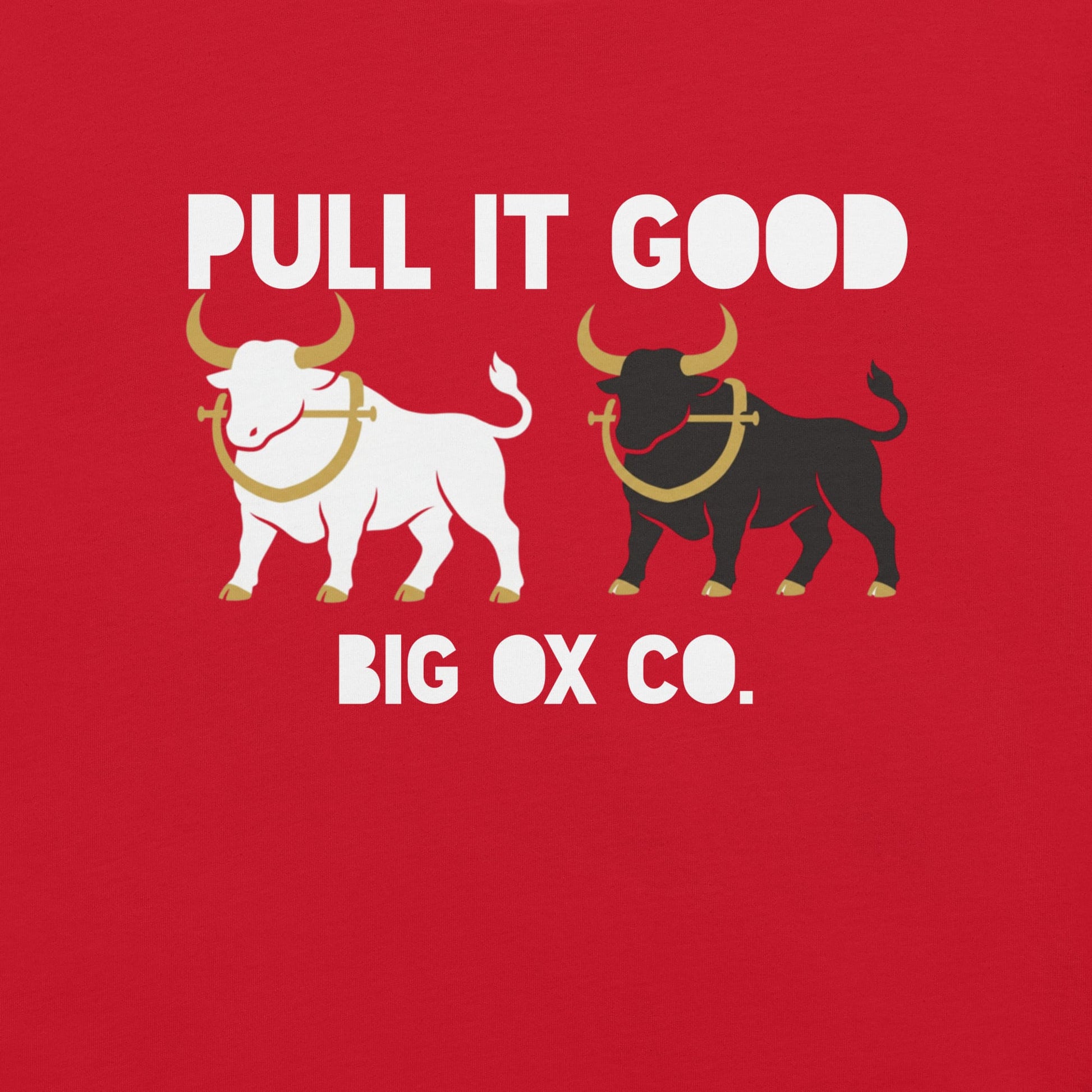 It's A Nelson BIG OX EVERYDAY TEE | Pull It Good