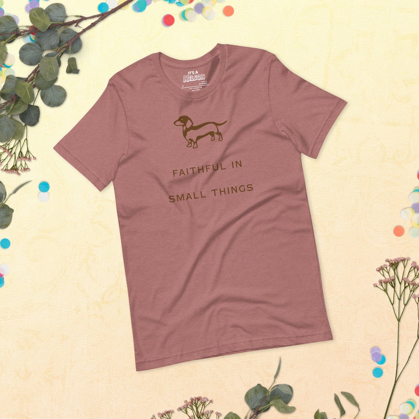 It's A Nelson T-SHIRT FAITHFUL | Unisex T-Shirt