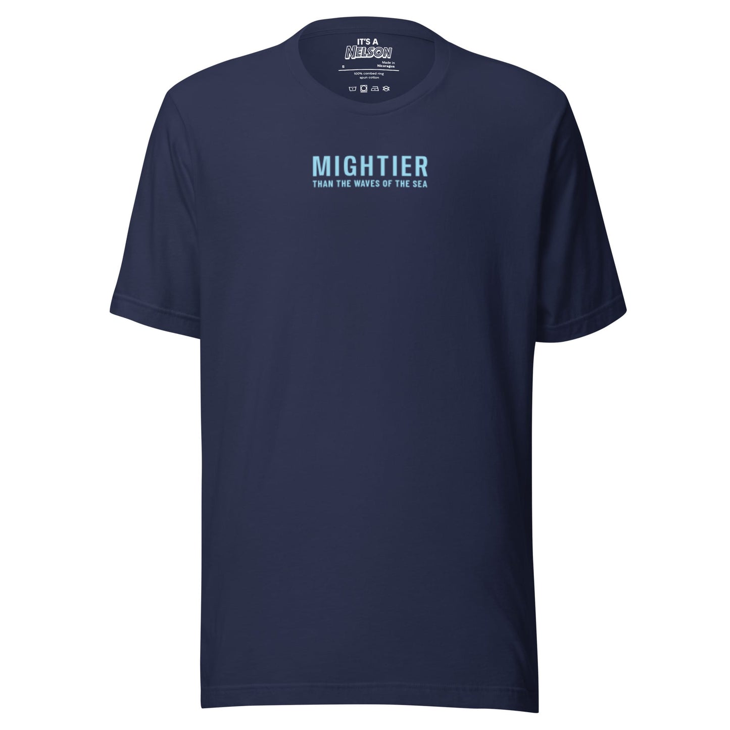 It's A Nelson T-SHIRT MIGHTIER THAN WAVES | Unisex t-shirt