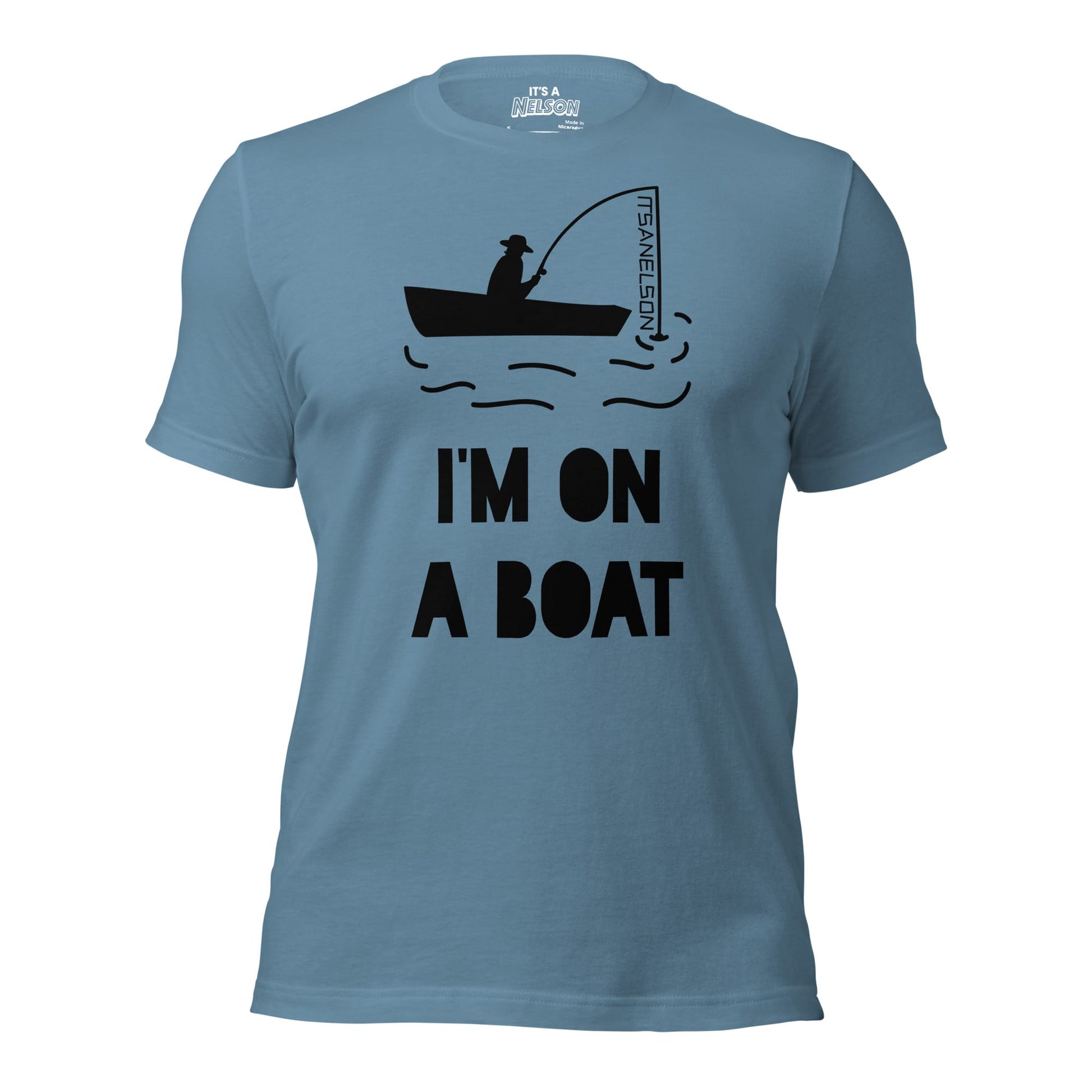 It's A Nelson T-SHIRT S I'M ON A BOAT | Unisex T-Shirt